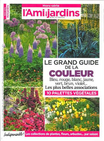 L'ami des jardins n.204 - le grand guide de la couleur