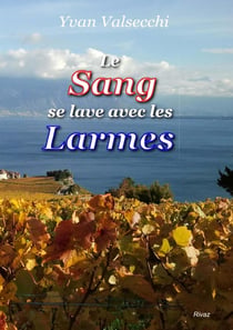 Le sang se lave avec les larmes