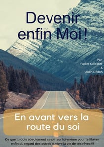 Devenir enfin Moi !