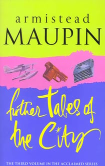 Further Tales of the City