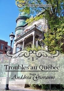 Anddrea Giovanni - Tome 1 : Troubles au Québec