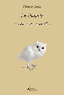 La chouette et autres contes et nouvelles