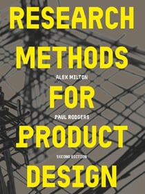 Research methods for product design (2e édition)