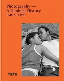 Photography a feminist history