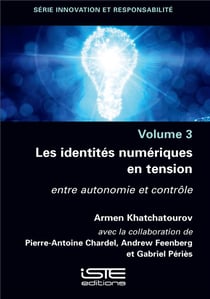 Les identités numériques en tension - entre autonomie et contrôle