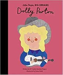 Little people, big dreams : Dolly Parton