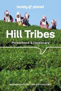 Hill Tribes : phrasebook & dictionary (5e édition)