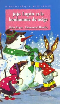 Jojo lapin et le bonhomme de neige