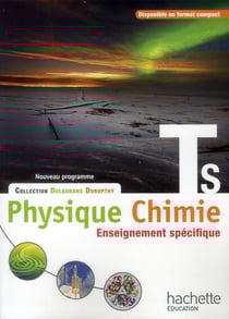 Physique-chimie - terminale s - enseignement spécifique - livre de l'élève (édition 2012)