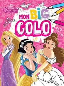 Disney princesses - mon big colo