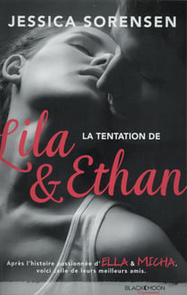 Ella et Micha t.4 - la tentation de Lila et Ethan