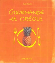 Gourmande et creole