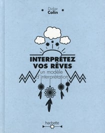 Interpréter les rêves