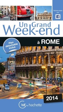 Un grand week-end - à rome (édition 2014)