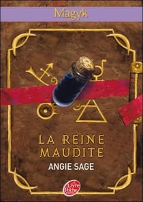 Magyk t.3 - la reine maudite
