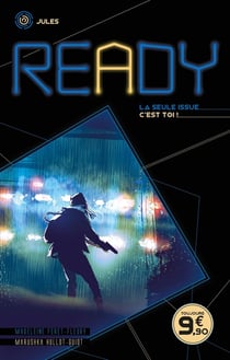 Ready - jules - la seule issue, c'est toi