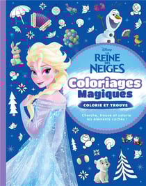 Coloriages magiques - la reine des neiges - coloriages magiques - colorie et trouve