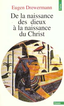 De la naissance des dieux a la naissance du christ