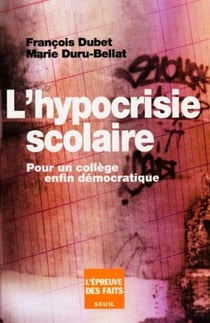 L'hypocrisie scolaire - pour un collège enfin démocratique