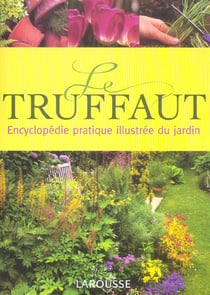 Le truffaut (edition 2005)