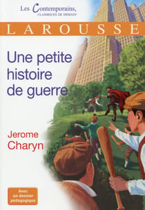 Une petite histoire de guerre
