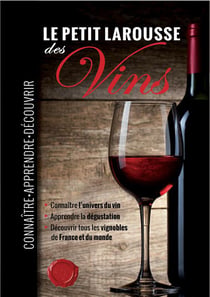 Petit larousse des vins