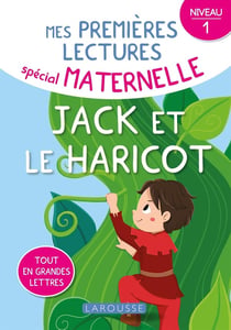 Mes premières lectures spécial maternelle - Jack et le haricot