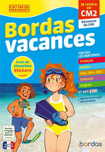 Bordas vacances : toutes les matières - CM1 vers CM2