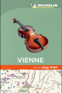 EN UN COUP D'OEIL : Vienne en un coup d'oeil