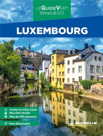 Le guide vert week&go : Luxembourg (édition 2023)