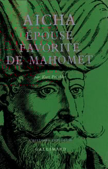 Aicha, epouse favorite de mahomet