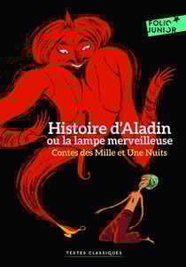 Histoire d'Aladin ou la lampe merveilleuse