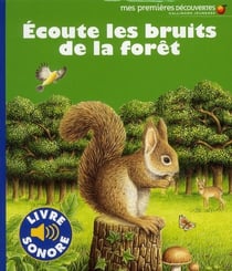 Écoute les bruits de la forêt