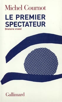 Le premier spectateur - histoire vraie