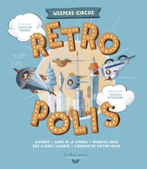 Rétropolis : Weepers Circus