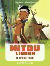 Nitou l'Indien Tome 10 : le tipi qui pique