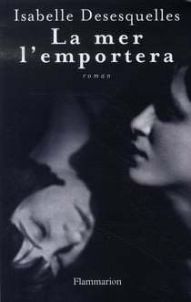 La mer l'emportera
