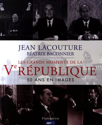 Les grands moments de la V République : 50 ans en images