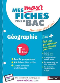 Mes maxi fiches abc du bac - géographie - terminale es, terminale l (édition 2018)