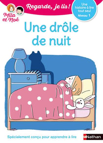 Regarde, je lis ! : une drôle de nuit - niveau 3 (édition 2019)
