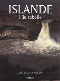 Islande - l'ile rebelle