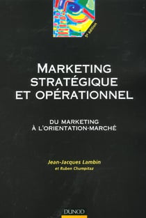 Marketing strategique et operationnel - du marketing a l'orientation-marche - 5e edition