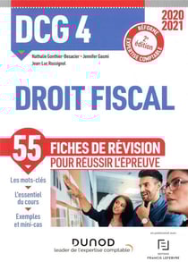 Dcg 4 droit fiscal - fiches de revision - 2020-2021 (édition 2020/2021)