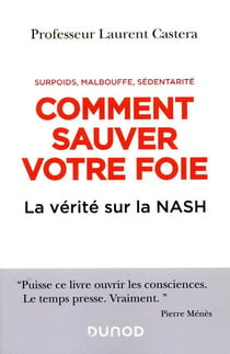 Comment sauver votre foie - La vérité sur la NASH