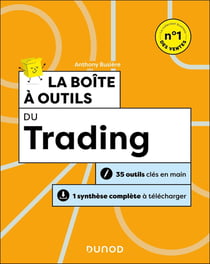 La boîte à outils : Du trading