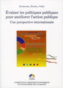 Évaluer les politiques publiques pour améliorer l'action publique - une perspective internationale