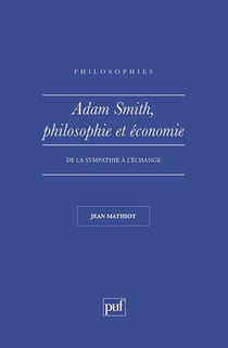 Adam smith, philosophie et economie