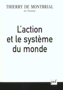 L'action et le système du monde