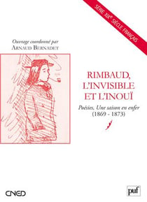 Rimbaud, l'invisible et l'inoui