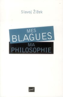 Mes blagues, ma philosophie